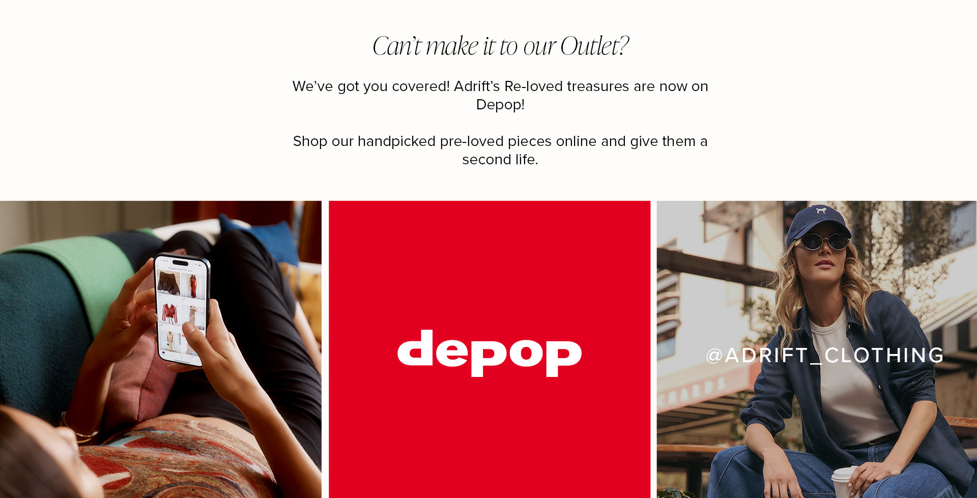Shop at Adrift now!